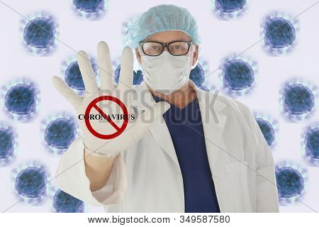 2019 Novel Coronavirus. 2019-nCoV. Wuhan, China 2019 Novel Coronavirus. Doctor with Latex Glove with NO CORONAVIRUS logo on the palm. Isolated on white. Room for text. Clipping Path. Warning Sign.