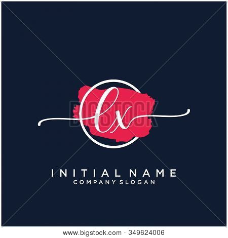 Lx Initial Handwriting Logo Design With Brush Circle. Logo For Fashion,photography, Wedding, Beauty,