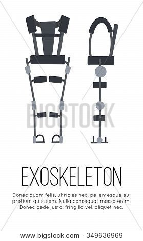 Vertical Banner With Flat Medical Exoskeleton On White Background With Place For Text. Help For Peop