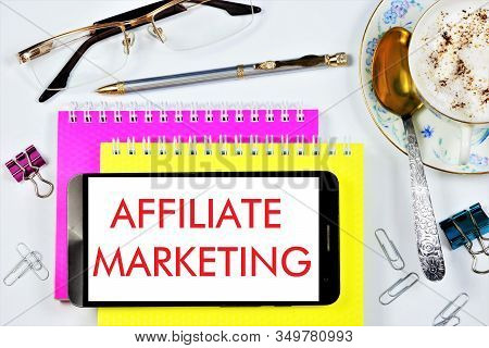 Affiliate Marketing Is A Method Of Business Promotion. An Effective Scheme For Stimulating Sales And