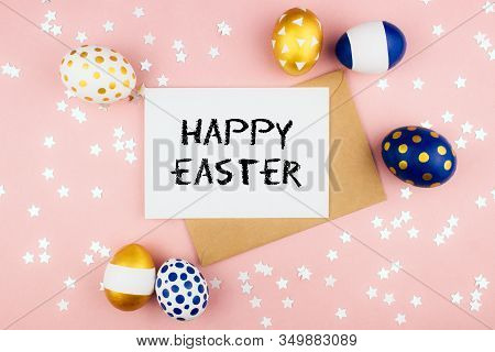 Golden Blue Spring Easter Eggs, Envelope And Letter With Happy Easter Phrase Stars Confetti Flat Lay