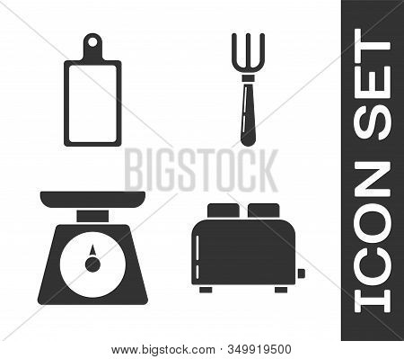 Set Toaster With Toasts , Cutting Board , Scales And Fork Icon. Vector