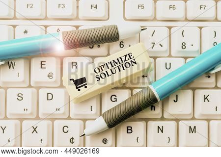Conceptual Display Optimize Solution. Business Showcase Process Of Finding The Greatest Value Of The