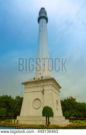 Blurred Image Of Kolkata, West Bengal, India. The Iconic Shaheed Minar Or Martyrs' Monument, Formerl