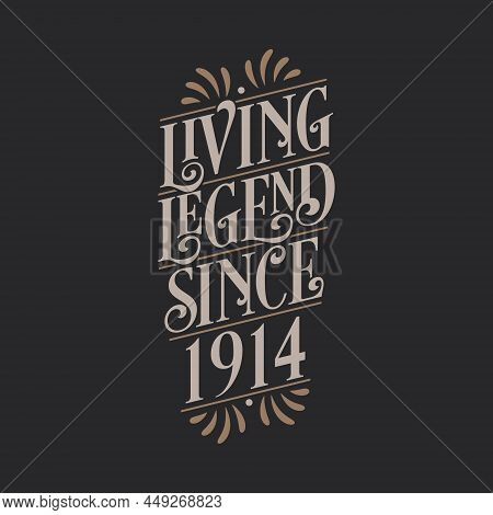 Living Legend Since 1914, 1914 Birthday Of Legend Vector Illustration