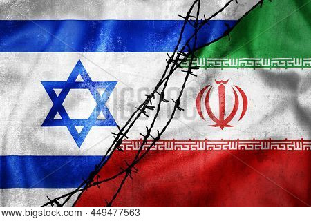 Grunge Flags Of Iran And Israel Divided By Barb Wire Illustration, Concept Of Tense Relations Betwee