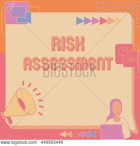 Inspiration Showing Sign Risk Assessment. Concept Meaning Estimation Of The Levels Of Risks Involved