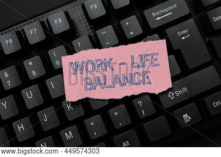 Conceptual Display Work Life Balance. Business Idea Prioritization Between Personal And Professional