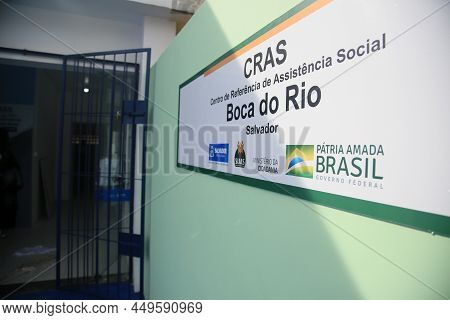 Salvador, Bahia, Brazil - February 18, 2022: View Of A Unit Of Cras - Reference Center For Social As