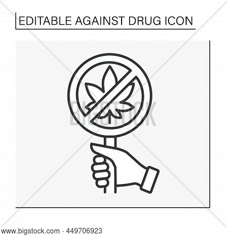 Against Drug Line Icon. Stop Smoking Weed Banners. Bad Habits Concept. Isolated Vector Illustration.