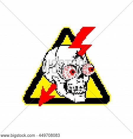 Danger! Keep Out. Pixel Art. High Voltage Icon. Danger Sign Skull And Lightning 8bit. Security Symbo