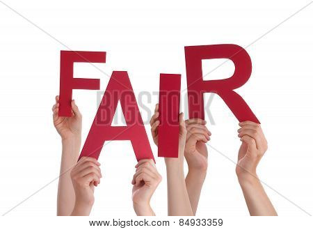 Many People Hands Holding Red Word Fair