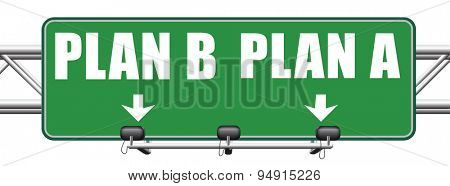 plan a plan b backup plan or alternative option
