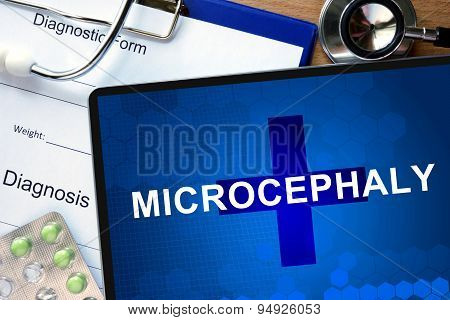 Diagnosis Microcephaly and tablets.