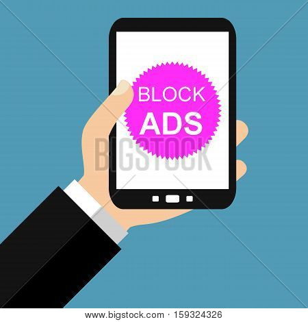 Hand holding Smartphone: Block Ads - Flat Design