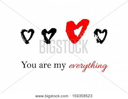Vector hand drawn ink illustration with hearts. Greeting card with You are my everything text. Doodles.