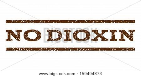 No Dioxin watermark stamp. Text tag between horizontal parallel lines with grunge design style. Rubber seal brown stamp with dust texture. Vector ink imprint on a white background.