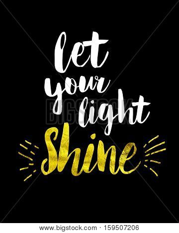 Let Your Light Shine Bible Scripture Art Christian Concept with Gold Shine Letters and Light Rays White and Gold on Black Background