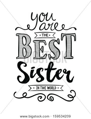 You are the Best Sister in the World Typography Art Design Printable Card