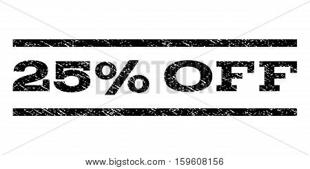 25 Percent Off watermark stamp. Text tag between horizontal parallel lines with grunge design style. Rubber seal black stamp with dirty texture. Vector ink imprint on a white background.