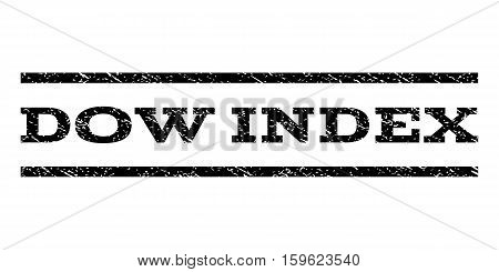 Dow Index watermark stamp. Text tag between horizontal parallel lines with grunge design style. Rubber seal black stamp with dust texture. Vector ink imprint on a white background.