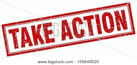 take action. square. stamp. grunge. vintage. sign. Isolated