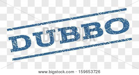 Dubbo watermark stamp. Text caption between parallel lines with grunge design style. Rubber seal stamp with unclean texture. Vector cobalt blue color ink imprint on a chess transparent background.