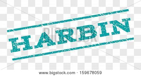 Harbin watermark stamp. Text caption between parallel lines with grunge design style. Rubber seal stamp with scratched texture. Vector cyan color ink imprint on a chess transparent background.
