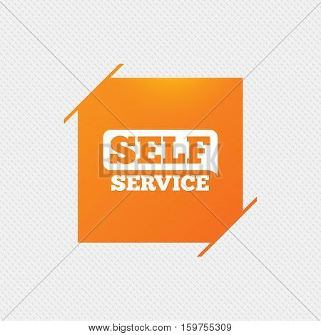 Self service sign icon. Maintenance button. Orange square label on pattern. Vector