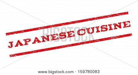 Japanese Cuisine watermark stamp. Text caption between parallel lines with grunge design style. Rubber seal stamp with scratched texture. Vector red color ink imprint on a white background.