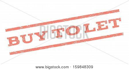 Buy To Let watermark stamp. Text tag between parallel lines with grunge design style. Rubber seal stamp with scratched texture. Vector salmon color ink imprint on a white background.