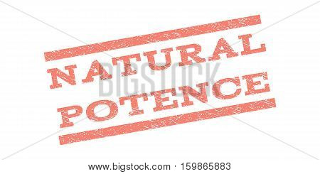 Natural Potence watermark stamp. Text tag between parallel lines with grunge design style. Rubber seal stamp with scratched texture. Vector salmon color ink imprint on a white background.
