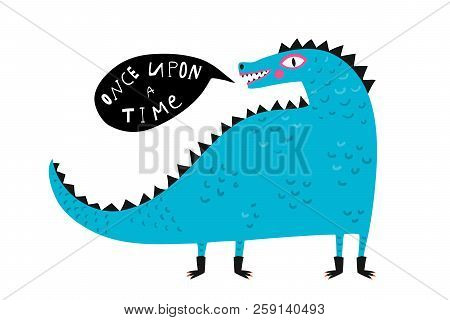 Once A Time Says Magic Enchanted Cute Dragon.