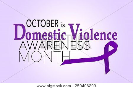 October Is Domestic Violence Awareness Month, Background With Purple Ribbon.