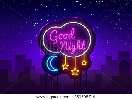 Good Night Neon Sign Vector. Good Night Neon Text, Design Template, Modern Trend Design, Night Neon 