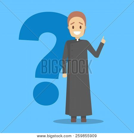 Smiling Priest Standing In Front Of Question Mark.