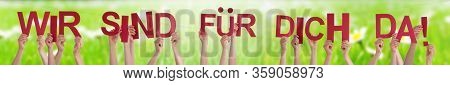 Hands Holding Wir Sind Fuer Dich Da Means We Are Here For You, Grass Meadow