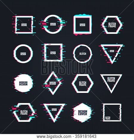 Vector Frames In Distorted Glitch Style. Circle, Square, Triangle, Rhombus And Hexagon In Distorted 