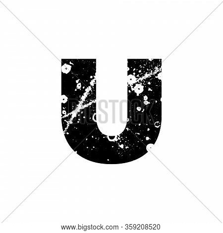 Painted Letter U. Grunge Alphabet Font. Abstract Handmade Sans Serif Typeface. Distress Textured Abc
