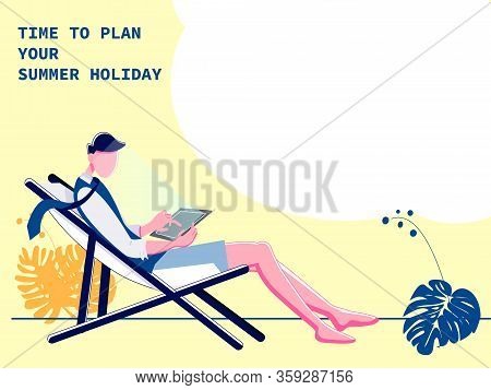 Time To Plane To Summet Holiday. Starting Web Page Tourist Planning A Summer Vacation, A Man Sitting
