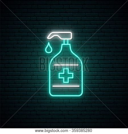Sanitizer Bottle Neon Sign. Coronavirus Preventive Concept. Use Hand Sanitiser. Stock Vector Design 