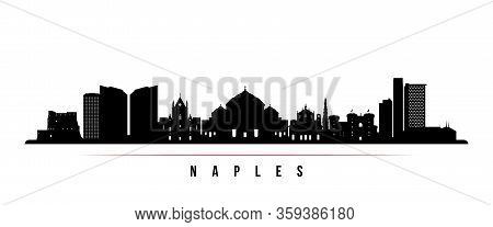 Naples Skyline Horizontal Banner. Black And White Silhouette Of Naples, Italy. Vector Template For Y