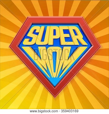 Supermom Sign. Super Mom. Mother Day Logo