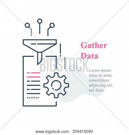 Data Gathering And Processing Concept, Collect And Filter Information, Funnel And Document, Vector L