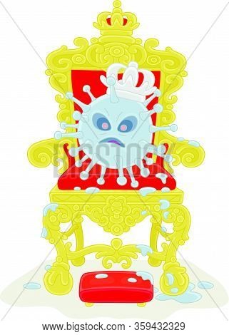 Malicious And Contagious Virus With A King Crown On A Throne Of A Sovereign Ruler, Vector Cartoon Il
