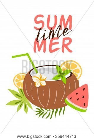 Coconut Juice Exotic Fresh Cocktail In Fruit With Plumeria, Mint Leaf Wtermelon. Text Summer Time Be