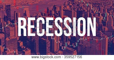 Recession Theme With Manhattan New York City Skyscrapers