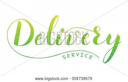 Vector Hand Written Delivery Text Isolated On White Background. Food Or Parcel Delivery Service. Scr