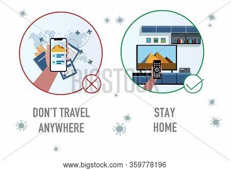 Don T Travel Anywhere And Stay Home. Creative Typography Poster Concept For Quarantine Against Epide