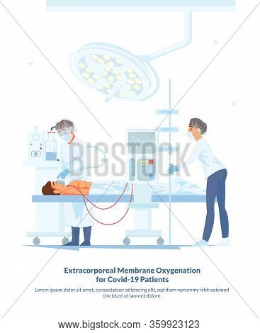 Extracorporeal Membrane Oxygenation For Covid-19 Petients. Group Doctors Fight For Life Man Sufferin
